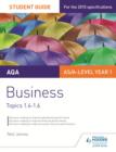 Image for AQA Business Student Guide 2: Topics 1.4-1.6