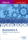 Image for Edexcel A Level Economics Theme 4 Workbook: A global perspective