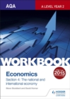 Image for AQA A-Level Economics Workbook Section 4: The National and International Economy