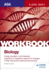 Image for AQA A-level biology topics 5 and 6 workbook  : energy transfers in and between organisms, organisms respond to changes in their internal and external environments