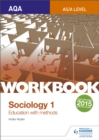 Image for AQA Sociology for  A Level Workbook 1: Education with Methods