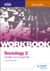 Image for AQA Sociology for A Level Workbook 2: Families and Households