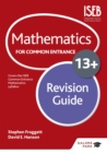 Image for Mathematics for Common Entrance 13+: Revision guide