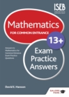 Image for Mathematics for Common Entrance 13+ exam practice answers