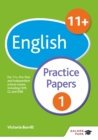 Image for 11+ English practice papers 1: for 11+, pre-test and independent school exams including CEM, GL and ISEB