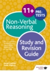 Image for 11+ non-verbal reasoning  : for 11+, pre-test and independent school exams including CEM, GL and ISEB: Study and revision guide