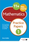 Image for 11+ Maths Practice Papers 1