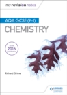 My Revision Notes: AQA GCSE (9-1) Chemistry - Grime, Richard