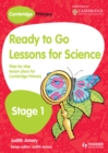 Image for Ready to Go Lessons for Science Stage 1: Step-by-Step Lesson Plans for Cambridge Primary : Stage 1