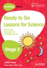Image for Ready to Go Lessons for Science Stage 2: Step-by-Step Lesson Plans for Cambridge Primary