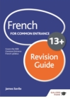 Image for French for Common Entrance 13+ Revision Guide