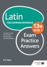 Image for Latin for Common Entrance 13+ exam practice answers. : Level 1