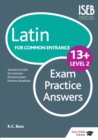Image for Latin for Common Entrance 13+ Exam Practice Answers Level 2