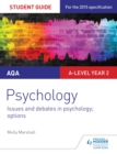 Image for AQA Psychology. Student Guide 3 Issues and Debates in Psychology