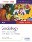 Image for AQA A-level Sociology Student Guide 3: Crime and deviance with theory and methods