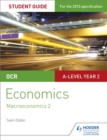 Image for OCR A-level Economics Student Guide 4: Macroeconomics 2