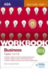 Image for AQA A-level Business Workbook 2: Topics 1.4-1.6