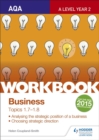 Image for AQA A-level businessWorkbook 3, topics 1.7-1.8