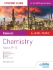 Image for Edexcel A-Level chemistry.: (Topics 11-15) : Student guide 3,