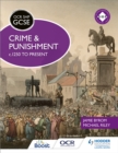 Crime and punishment c.1250 to present  : OCR GCSE history SHP - Riley, Michael