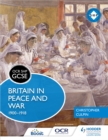 Image for Britain in Peace and War, 1900-1918