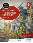 Aztecs and the Spanish conquest, 1519-1535 - Woff, Richard