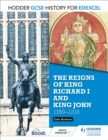 Image for Hodder GCSE History for Edexcel: The reigns of King Richard I and King John, 1189-1216