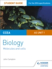 CCEA AS biologyUnit 1,: Molecules and cells - Campton, John