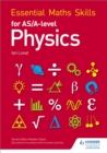 Image for Essential maths skills for AS/A-level physics