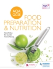 AQA GCSE food preparation and nutrition by Alexis Rickus, Bev Saunder, Yvonne Mackey cover image