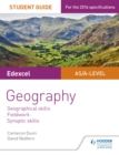 Edexcel A-level year 2 geographyStudent guide 4,: Synoptic thinking and skills for the independent investigation - Dunn, Cameron