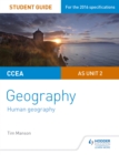 CCEA A-level geographyAS unit 2: Student guide 2 - Manson, Tim