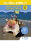 Image for Bahamas Primary Mathematics Teacher&#39;s Book 6