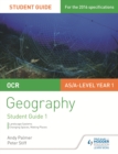 Image for OCR AS/A-Level Geography. Student Guide 1 Landscape Systems, Changing Spaces, Making Places