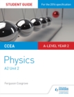 Image for CCEA A-level year 2 physics.: (Student guide)