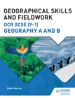 Image for Geographical skills and fieldwork for OCR GCSE (9-1) geography A and B