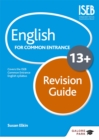 Image for English for Common Entrance at 13+ Revision Guide (for the June 2022 exams)