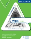 Image for Mastering mathematics WJEC GCSE practice book.: (Higher)