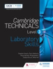 Image for Cambridge Technicals Level 3 Laboratory Skills : Level 3,