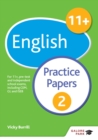 Image for 11+ English practice papers 2: for 11+, pre-test and independent school exams including CEM, GL and ISEB