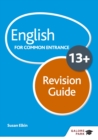 Image for English for Common Entrance at 13+. Revision Guide