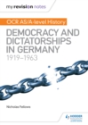 Image for OCR AS/A-level history.: (Democracy and dictatorships in Germany 1919-63)