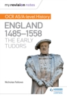 Image for OCR AS/A-level history.: the early Tudors (England, 1485-1558)