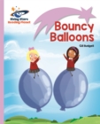 Bouncy balloons - Budgell, Gill