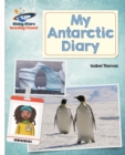 My Antarctic diary - Thomas, Isabel