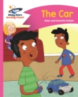 Reading Planet - The Car - Pink B: Comet Street Kids - Guillain, Adam