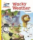 Reading Planet - Wacky Weather - Yellow: Galaxy - Sparkes, Amy