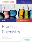 Image for AQA A-level chemistry student guide.: (Practical chemistry)