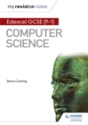 Image for Edexcel GCSE Computer Science My Revision Notes 2e