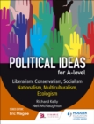 Image for Political ideas for A level: Liberalism, conservatism, socialism, nationalism, multiculturalism, ecologism